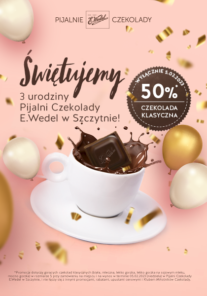 3 urodziny Pijalni Czekolady E.Wedel w Szczytnie!