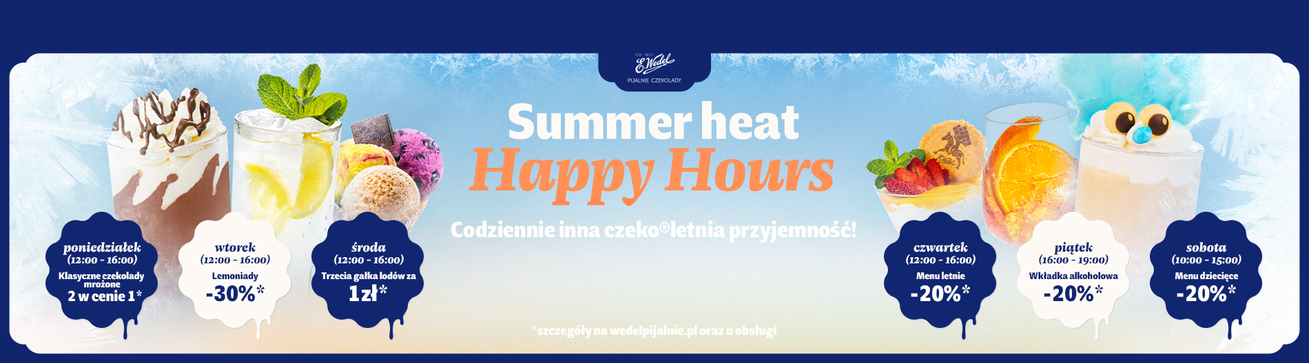 SUMMER HAPPY HEAT HOURS